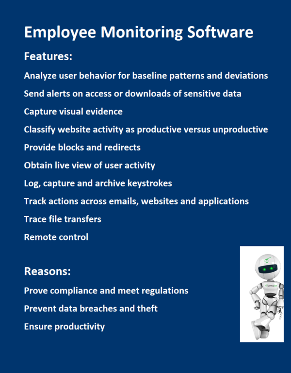   Prove compliance and meet regulations  Prevent data breaches and theft Ensure productivity